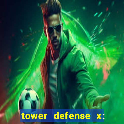 tower defense x: beta codes